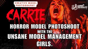 "CARRIE" Inspired Horror Photoshoot with the Unsane Model Management Girls