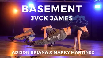 Basement - JVCK JAMES | Adison Briana x Marky Martinez choreography