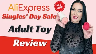 AliExpress | Singles' Day Sale | Adult Toy Review (SHOP NOW)