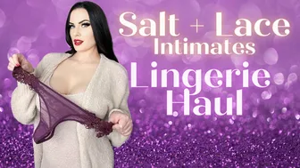 SALT AND LACE | REVIEWING/UNBOXING GORGEOUS LINGERIE