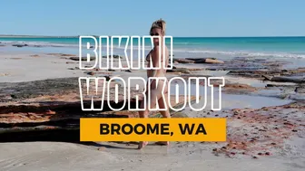 BIKINI WORKOUT | Cable Beach - Broome - Part 2 ????️ - AUSTRALIA ????????