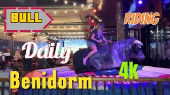 Last night crazy ???? bull ???? riding in Benidorm Spain ???????? | Benidorm bull ???? | bull ???? riding