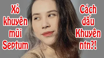 XỎ KHUYÊN dấu khuyên mũi xỏ Septum piercing | Lee Thành Đnai