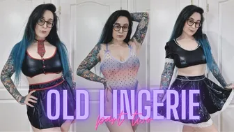 Old Lingerie | Try On Part Two