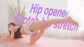 hip opener crotch-hip stretch  hip-up stretch before work at home