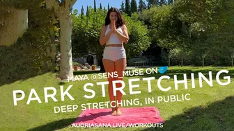 Maya Stretches DEEP in Public Park Yoga