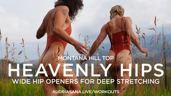 Heavenly Hips - Wide Hip Openers for Deep Stretches