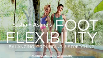 Sasha@sassysyogaandastrology & Asana's Foot Flexibility Yoga Balance, Grounding & Stretching