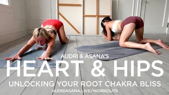 Heart & Hips Unlocking Your Root Chakra Bliss #1